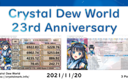 【祝】Crystal Dew World 23周年